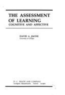 The assessment of learning : cognitive and effective