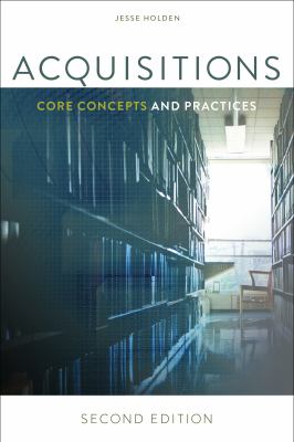 Acquisitions : core concepts and practices
