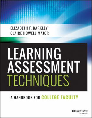 Learning assessment techniques : a handbook for college faculty