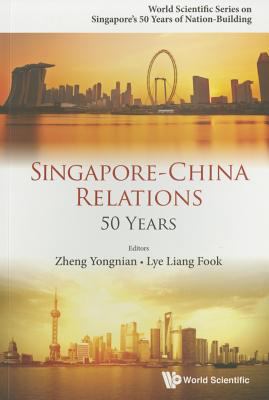 Singapore-China relations : 50 years