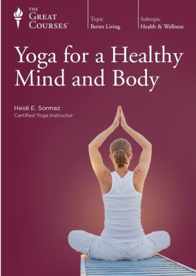 Yoga for a healthy mind and body