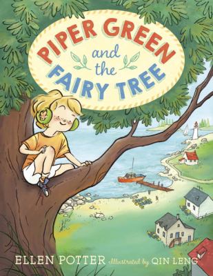 Piper Green and the fairy tree. [bk. 1] /