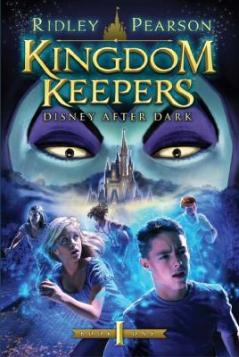 Disney after dark. book one (I)] / [Kingdom keepers ;