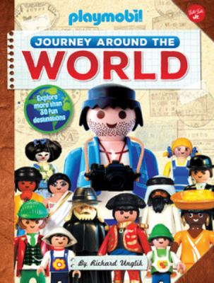 Journey around the world : [featuring Playmobil toys]