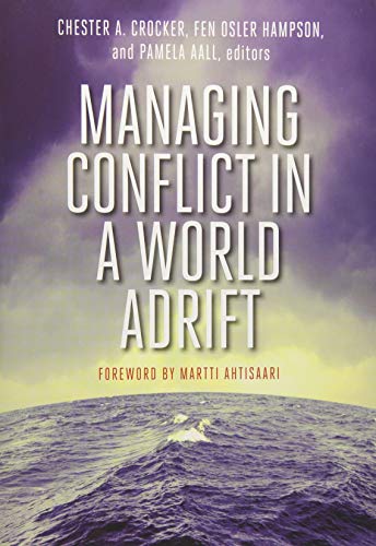 Managing conflict in a world adrift
