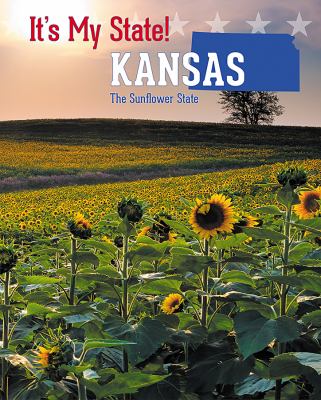 Kansas : the Sunflower State