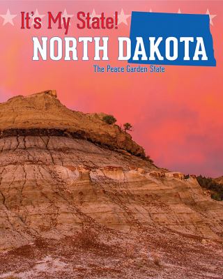 North Dakota : the Peace Garden State