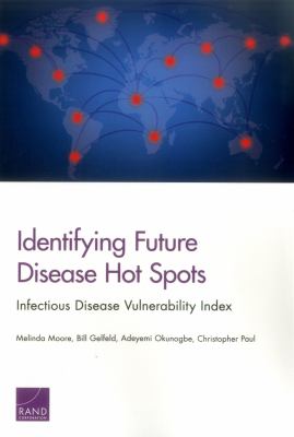 Identifying future disease hot spots : infectious disease vulnerability index