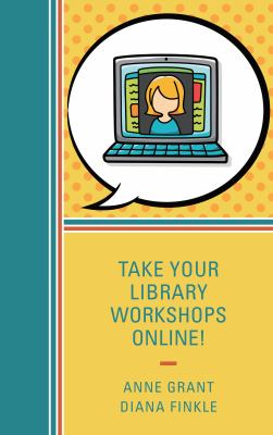 Take your library workshops online!