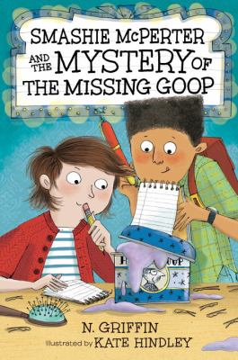 Smashie McPerter and the mystery of the missing goop