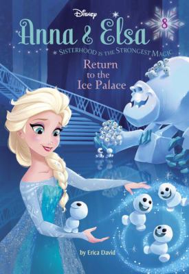 Return to the ice palace. #8] / [Anna & Elsa ;