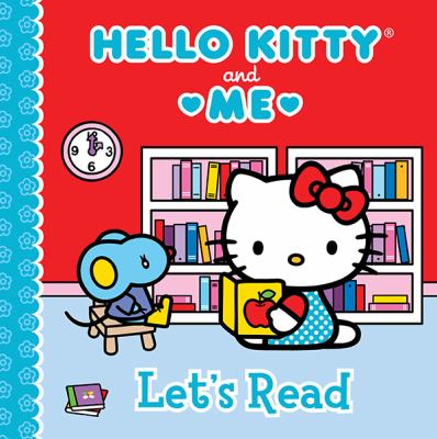 Hello Kitty and me : let's read