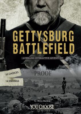 Gettysburg Battlefield : a chilling interactive adventure
