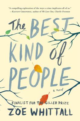 The best kind of people : a novel