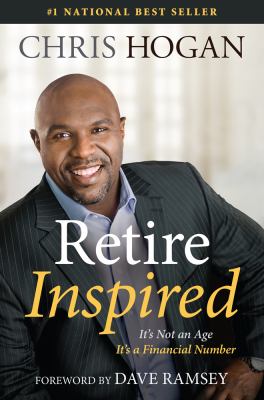 Retire inspired : it's not an age, it's a financial number