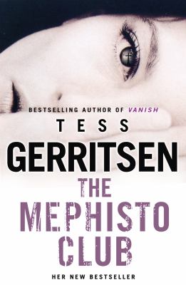 The Mephisto Club. bk. 6] / [a Rizzoli & Isles novel ;