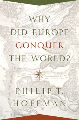 Why did Europe conquer the world?
