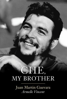 Che, my brother