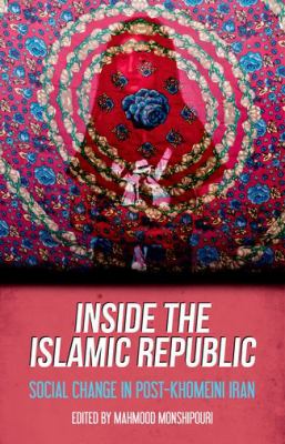 Inside the Islamic Republic : social change in post-Khomeini Iran