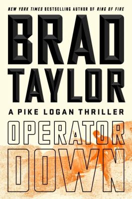 Operator down : a Pike Logan thriller