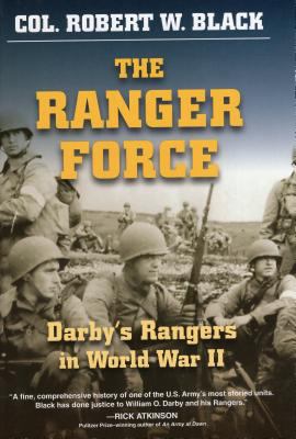 The Ranger Force : Darby's Rangers in World War II
