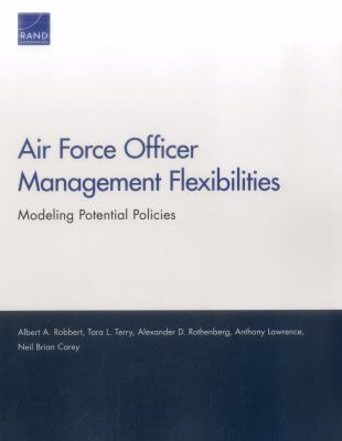 Air Force officer management flexibilities : modeling potential policies