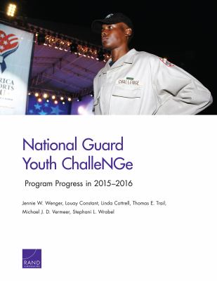 National Guard Youth ChalleNGe : program progress in 2015-2016
