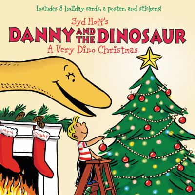Syd Hoff's Danny and the dinosaur : a very dino Christmas