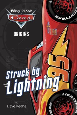 Struck by lightning. [Cars origins] /