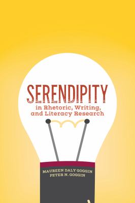 Serendipity in rhetoric, writing, and literacy research