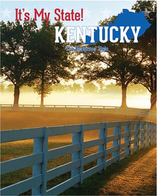 Kentucky : the bluegrass state. [It's my state! series] /
