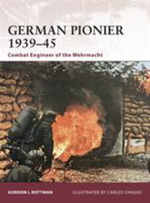 German Pionier 1939-45 : combat engineer of the Wehrmacht