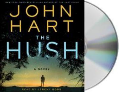 The hush : a novel