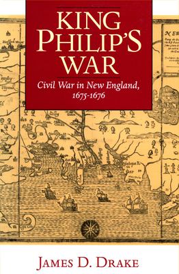 King Philip's War : civil war in New England, 1675-1676