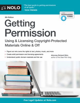Getting permission : using & licensing copyright-protected materials online & off