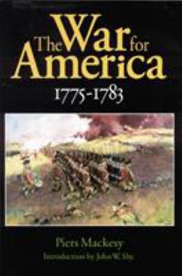 The war for America : 1775-1783