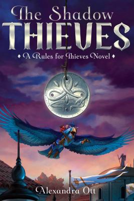 The shadow thieves. #2] / [A rules for thieves novel ;