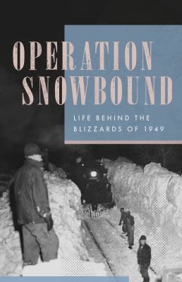 Operation snowbound : life behind the blizzards of 1949