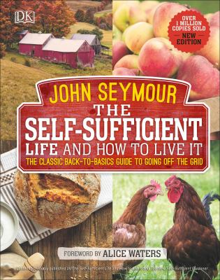 The self-sufficient life and how to live it