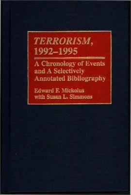 Terrorism, 1992-1995 : a chronology of events and a selectively annotated bibliography