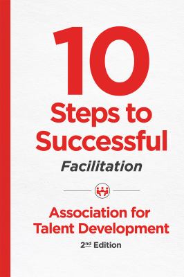 10 steps to successful facilitation.
