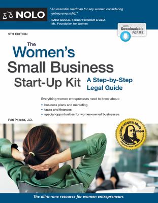 The women's small business start-up kit : a step-by-step legal guide