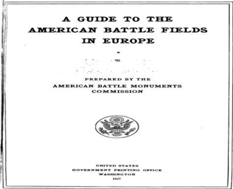 A guide to the American battle fields in Europe