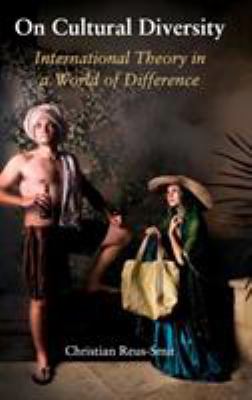 On cultural diversity : international theory in a world of difference