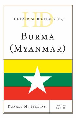 Historical dictionary of Burma (Myanmar)