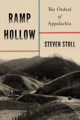 Ramp Hollow : the ordeal of Appalachia