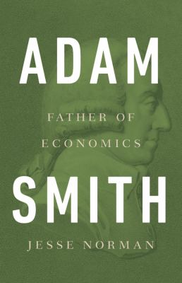 Adam Smith : father of economics