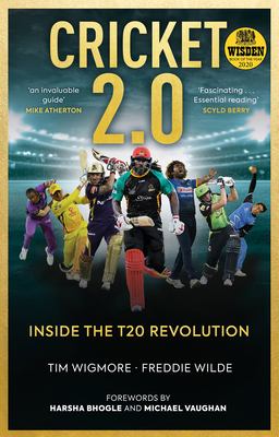 Cricket 2.0 : inside the T20 revolution