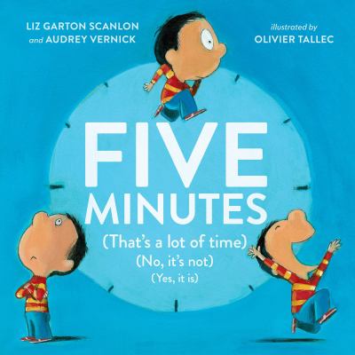 Five minutes : (that's a lot of time) (no, it's not) (yes, it is)