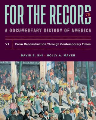 For the record. : a documentary history of America